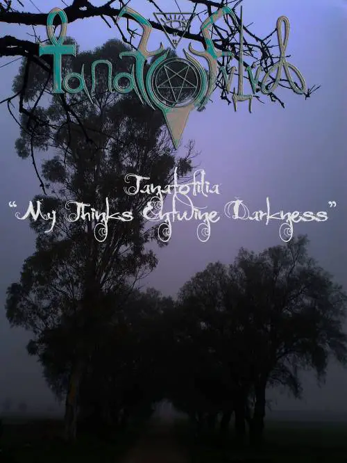 Tanatofilia : My Thinks Entwine Darkness (Single)